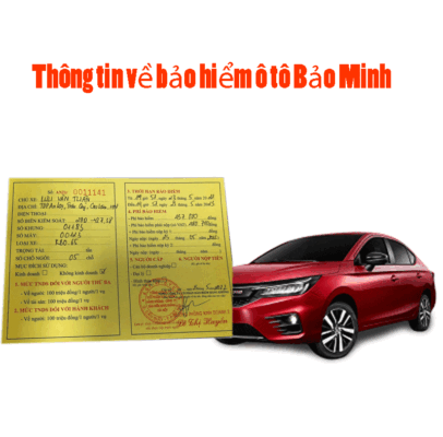 Thông tin về bảo hiểm ô tô Bảo Minh