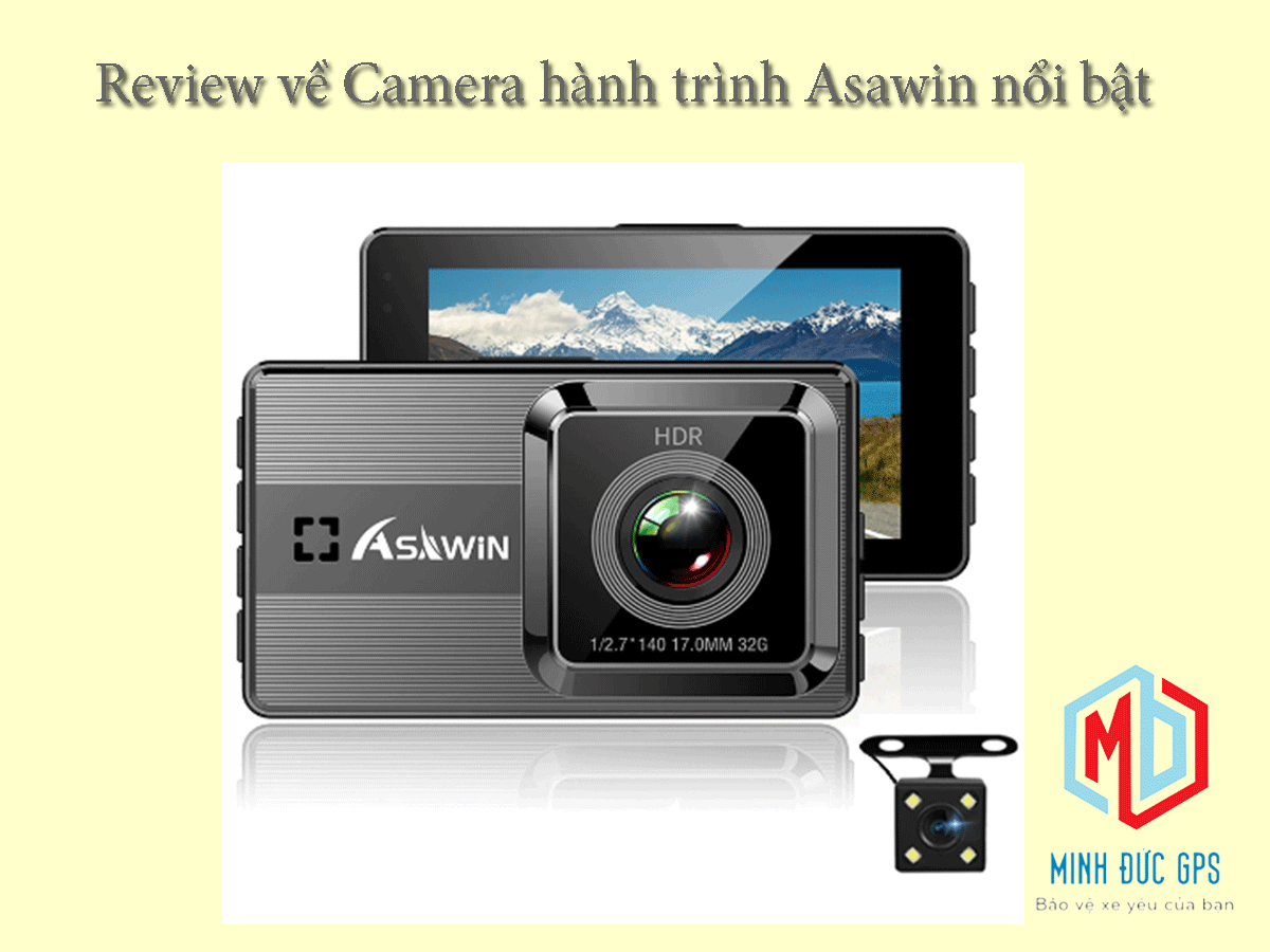 Review về Camera hành trình Asawin nổi bật