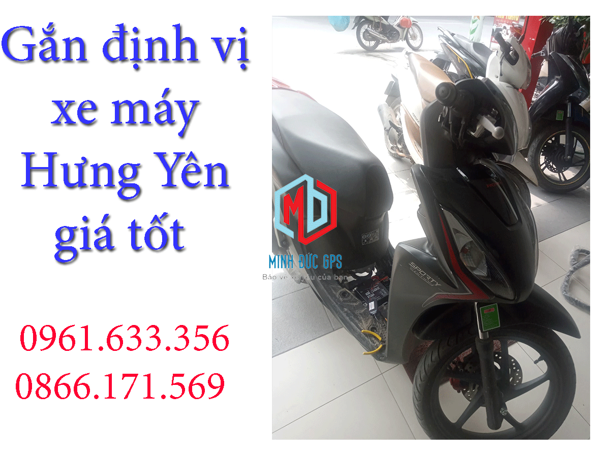 Gắn định vị xe máy Hưng Yên giá tốt chất lượng